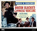 BOSTON BLACKIE'S CHINESE VENTURE, Maylia, Chester Morris, Frank Sully ...