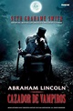 La biblioteca de Liwy: Reseña: 'Abraham Lincoln. Cazador de vampiros ...