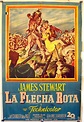 FLECHA ROTA, LA - 1950Dir DELMER DAVESCast: JAMES STEWARTJEFF ...