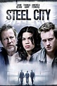 ‎Steel City (2006) directed by Brian Jun • Reviews, film + cast ...