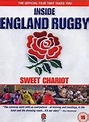 Inside England Rugby: Sweet Chariot (2003) film | CinemaParadiso.co.uk