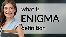 Enigma • meaning of ENIGMA - YouTube