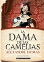 La dama de las camelias | Editorial Alma