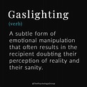 Gaslighting: How to Recognize it and What to Say When it Happens