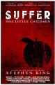 “Suffer the Little Children” (2015): Horror Comes to School in a ...