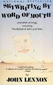 Skywriting by Word of Mouth and Other Writings by John Lennon | Goodreads
