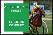 Le Tocard Gagnant : Comment le choisir ? – HorsesRacesPro