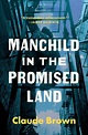 Manchild in the Promised Land by Claude Brown, Paperback | Barnes & Noble®