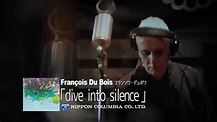 Francois Du Bois - dive into silence (Official Promotion Video) - YouTube