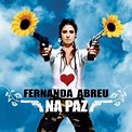 Entidade Urbana | Álbum de Fernanda Abreu - LETRAS.COM