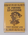 In Mayan Splendor by Frank Belknap Long: very good Hardcover (1977 ...