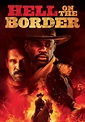 Hell on the Border - Movies on Google Play