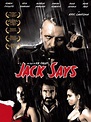 Jack Says - Film (2008) - SensCritique