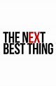 The Next Best Thing (2018)