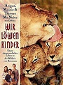 Amazon.com: Wir Löwenkinder.: 9783785720868: Travers McNeice, Angus ...