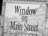 Television's New Frontier: The 1960s: Window on Main Street (1961)