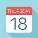 Thursday 18 - Calendar Icon. Vector Illustration of Week Day Paper Leaf ...