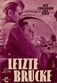 Carl Möhner and Maria Schell in Die letzte Brücke (1954) | Movies ...