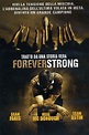 Forever Strong - Full Cast & Crew - TV Guide