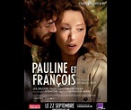 Le film Pauline et François - Purepeople