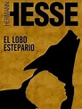 El lobo estepario (PDF) - Hermann Hesse - LianKas -Descarga de libros PDF