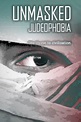 How to watch and stream Unmasked Judeophobia: The Threat to ...