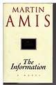 THE INFORMATION. by Amis, Martin - bookfever.com