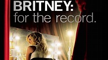 Britney: For the Record (2008) | Watch Free Documentaries Online