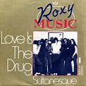 Roxy Music - Love Is The Drug (1975, Vinyl) | Discogs