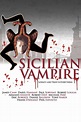Sicilian Vampire (Film, 2015) — CinéSérie