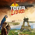 Terra Libre - film 2021 - AlloCiné