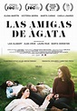Las amigas de Ágata - Película 2014 - SensaCine.com