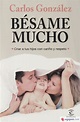 BESAME MUCHO (NUEVA PRESENTACION) - CARLOS GONZALEZ - 9788499986739