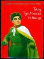 Taking Tiger Mountain By Strategy - A Modern Revolutionary Peking Opera ...