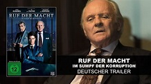 Ruf der Macht - Im Sumpf der Korruption (Deutscher Trailer) | Anthony ...