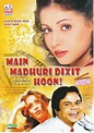 Main Madhuri Dixit Banna Chahti Hoon! Movie: Showtimes, Review, Songs ...