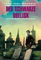 Der schwarze Obelisk / Черный обелиск. Книга для чтения на немецком ...