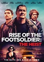 Best Buy: Rise of the Footsoldier: The Heist [DVD]