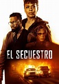 El Secuestro - película: Ver online completas en español