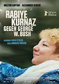 Rabiye Kurnaz gegen George W. Bush afiş - Afiş 10 - Beyazperde.com