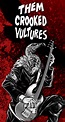 Them Crooked Vultures Poster on Behance