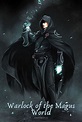 Warlock of the Magus World: 37-52 by ENTRO ENTRO