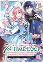 Buy Novel - 7th Time Loop: The Villainess Enjoys a Carefree Life ...
