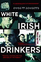 VER HD White Irish Drinkers en Español Latino Online