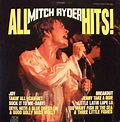 All Mitch Ryder Hits! - Mitch Ryder - SensCritique