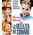 UN FILM PER DESSERT: LA BELLEZZA DEL SOMARO (S.Castellitto, 2010)