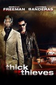 Thick as Thieves Pictures - Rotten Tomatoes