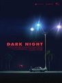 Dark Night - Film 2016 - FILMSTARTS.de