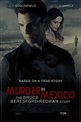 Asesinato en México (TV) (2015) - FilmAffinity