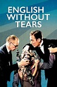 ‎English Without Tears (1944) directed by Harold French • Reviews, film ...
